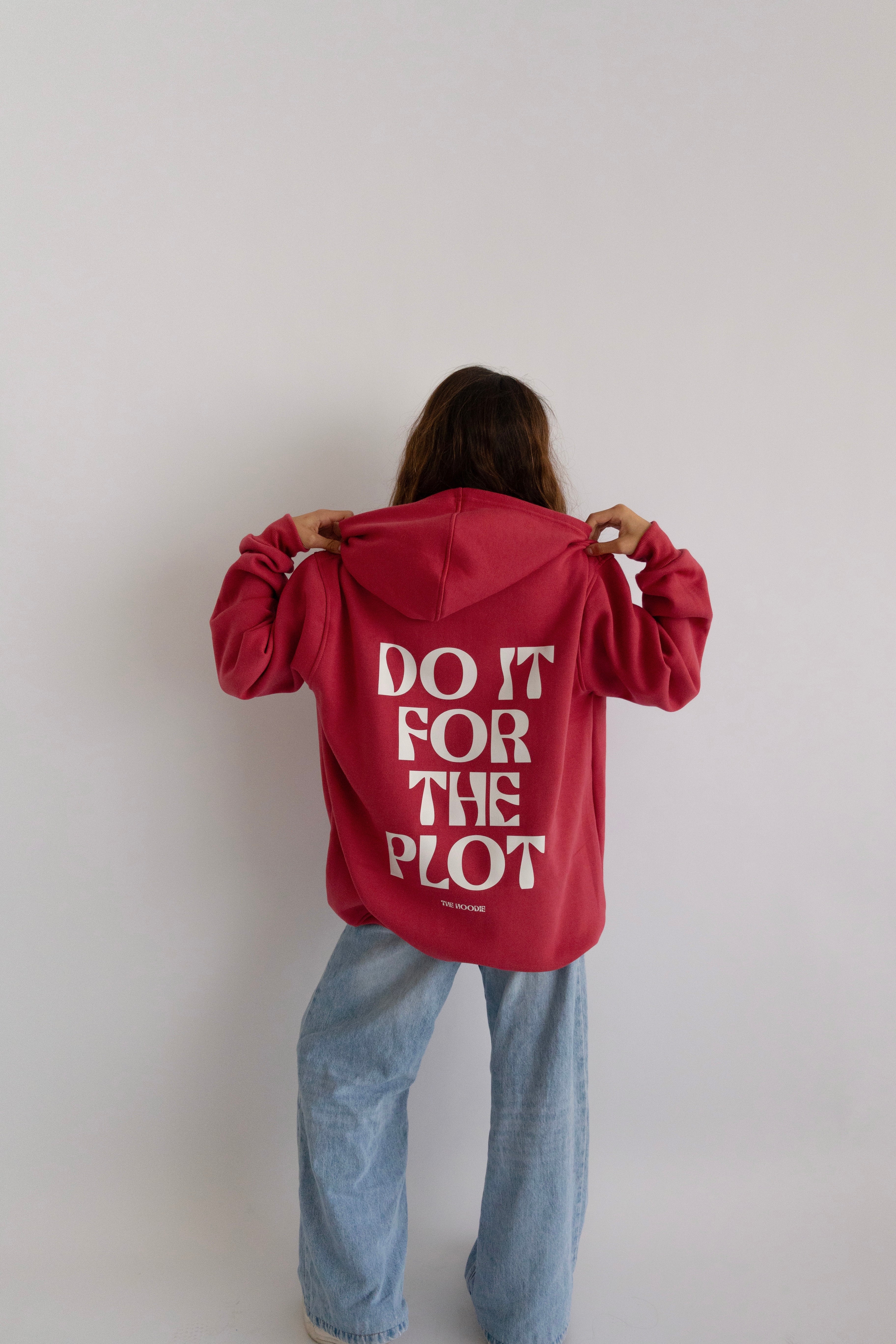 Do it for the plot Red Hoodie