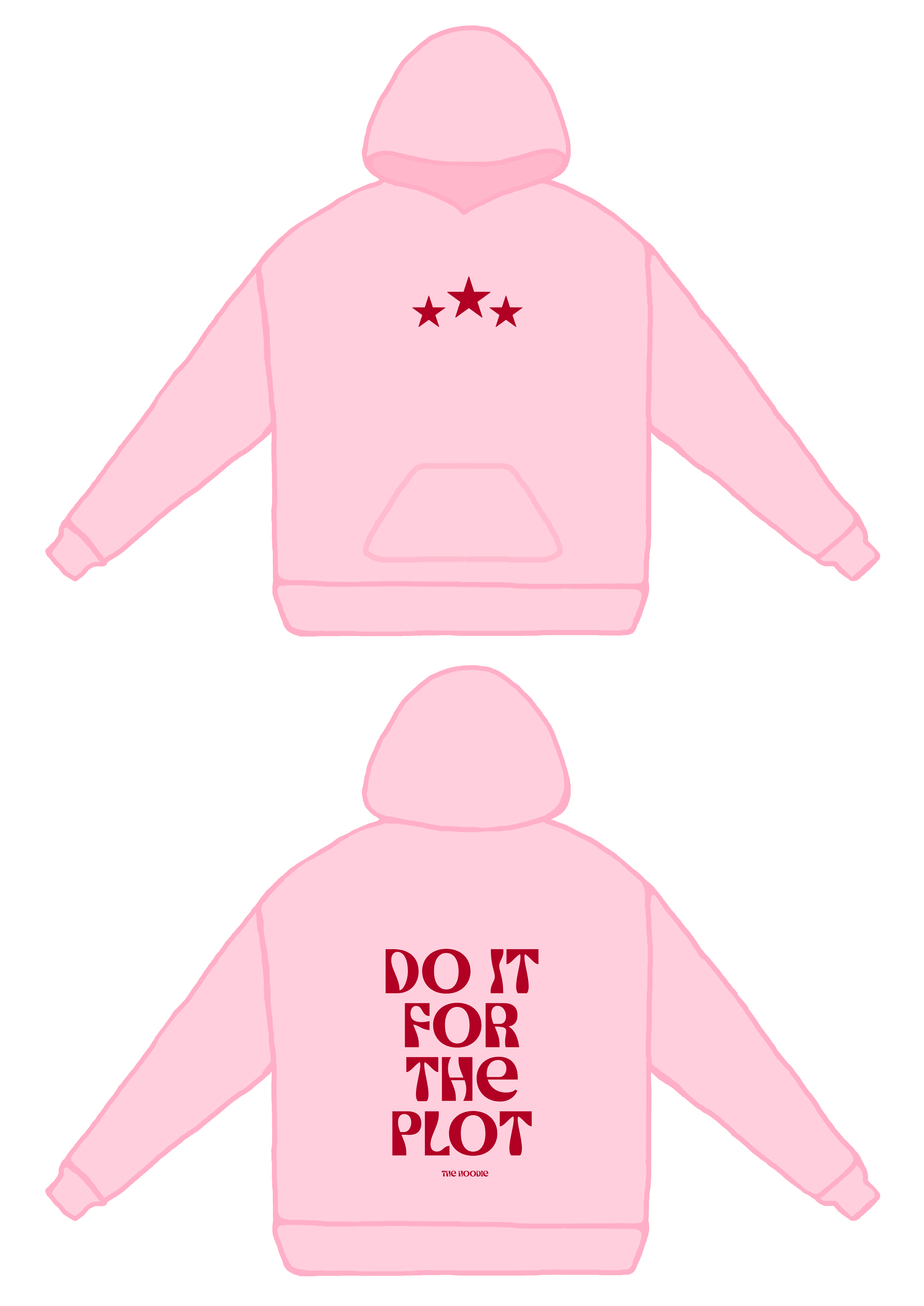 Do it for the plot Pink Hoodie